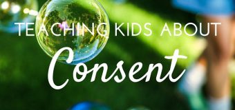5 Ways to Teach Your Children about Consent