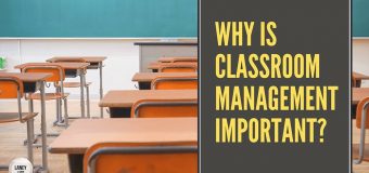Why is Classroom Management Important?