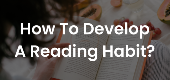 Develop Reading Habits In Students Using these Tips