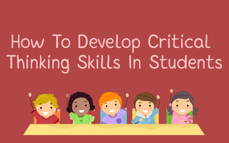 developing critical thinking in your students