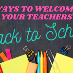 Welcoming Teachers Back: Strategies for a Successful School Year Start
